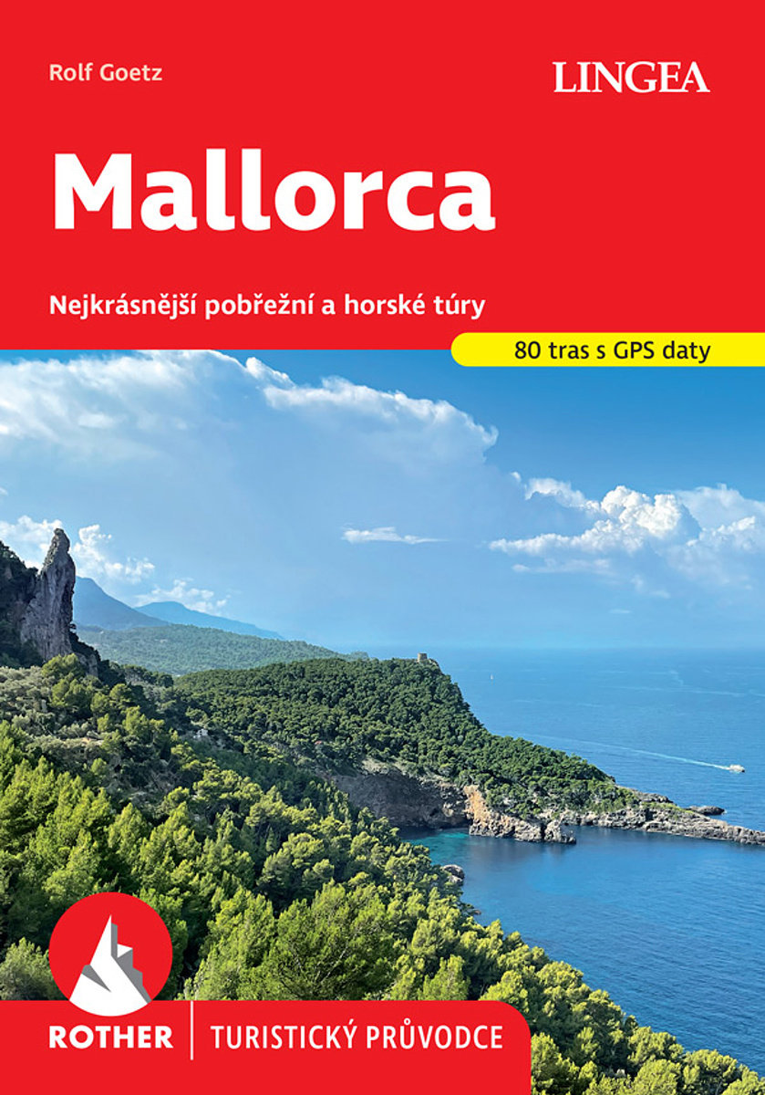 Mallorca: Nejkrásnější pobřežní a horské túry