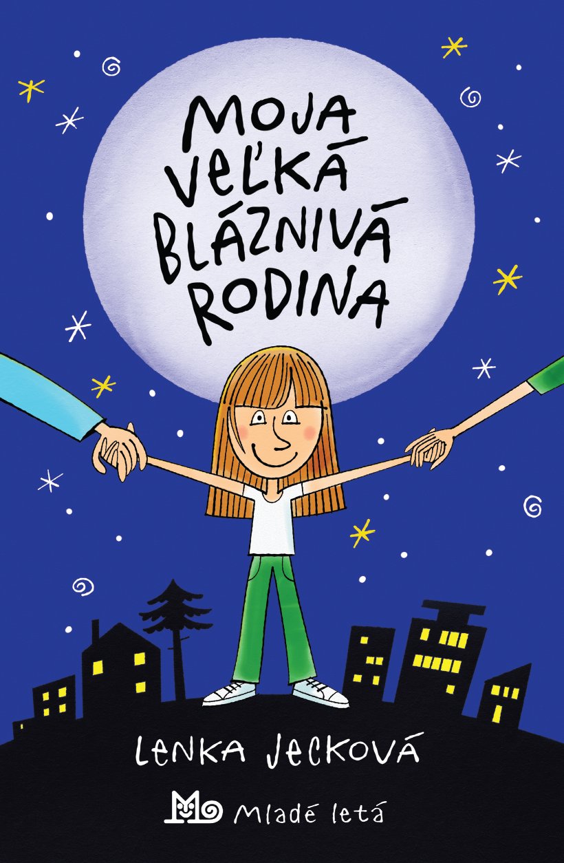 Moja veľká bláznivá rodina