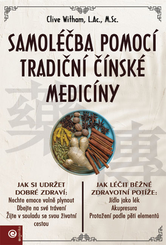 Samoléčba pomocí tradiční čínske medicíny