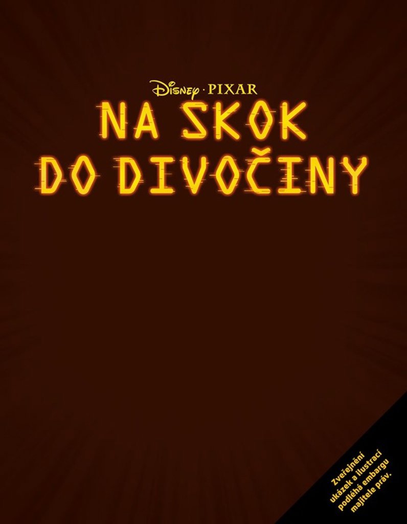 Na skok do divočiny Příběh podle filmu