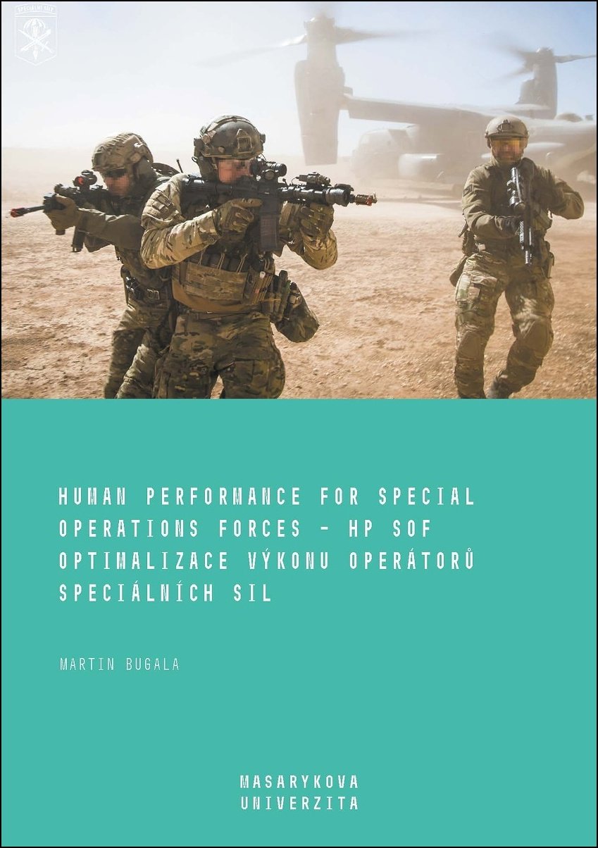 Human Performance for Special Operations Forces – HP SOF. Optimalizace výkonu: Optimalizace výkonu o