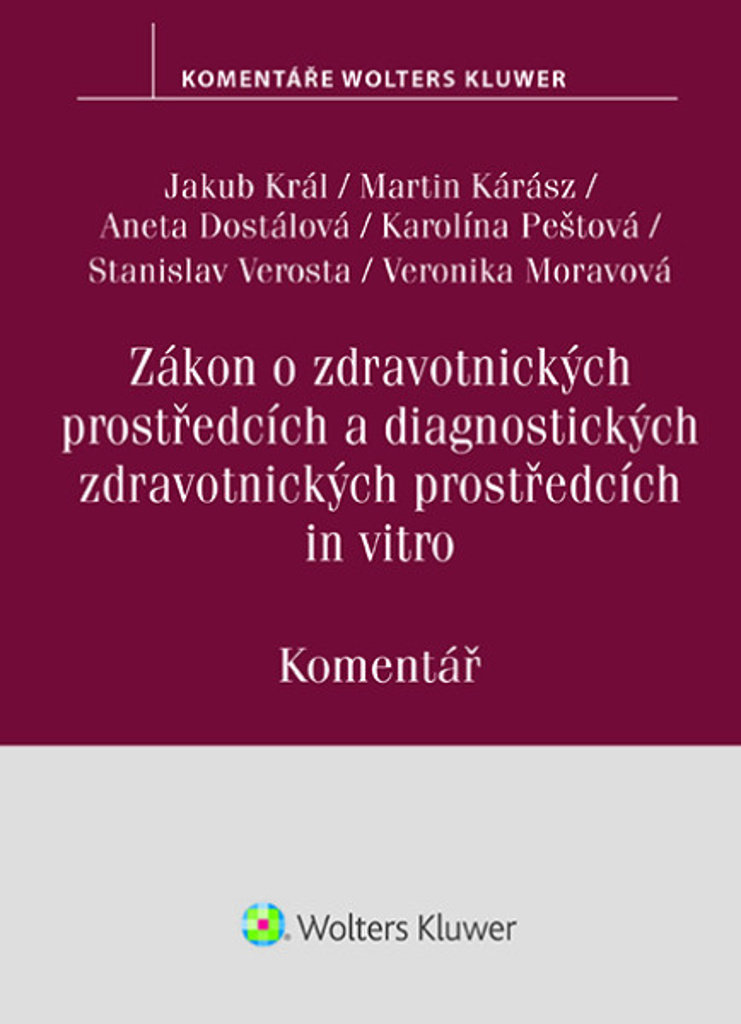 Zákon o zdravotnických prostředcích a diagnostických zdravotnických prostředcích: Komentář
