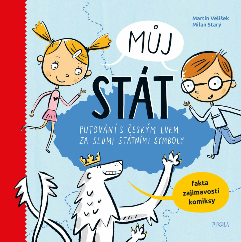 Můj stát Putování s českým lvem za sedmi státními symboly