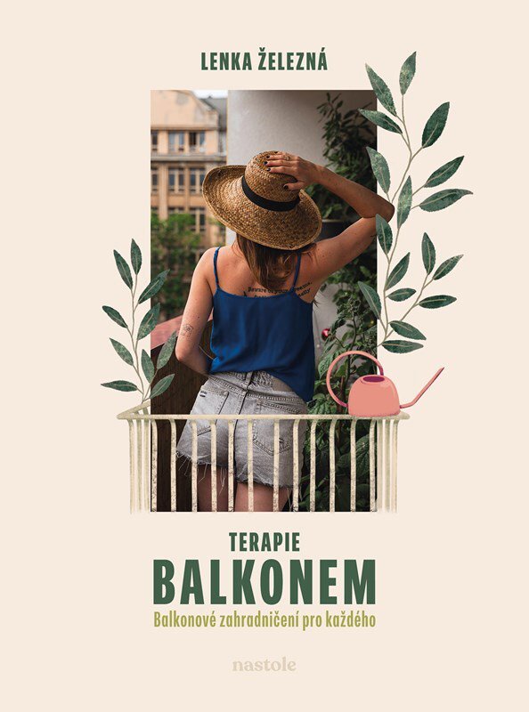 Terapie balkonem: Balkonové zahradničení pro každého
