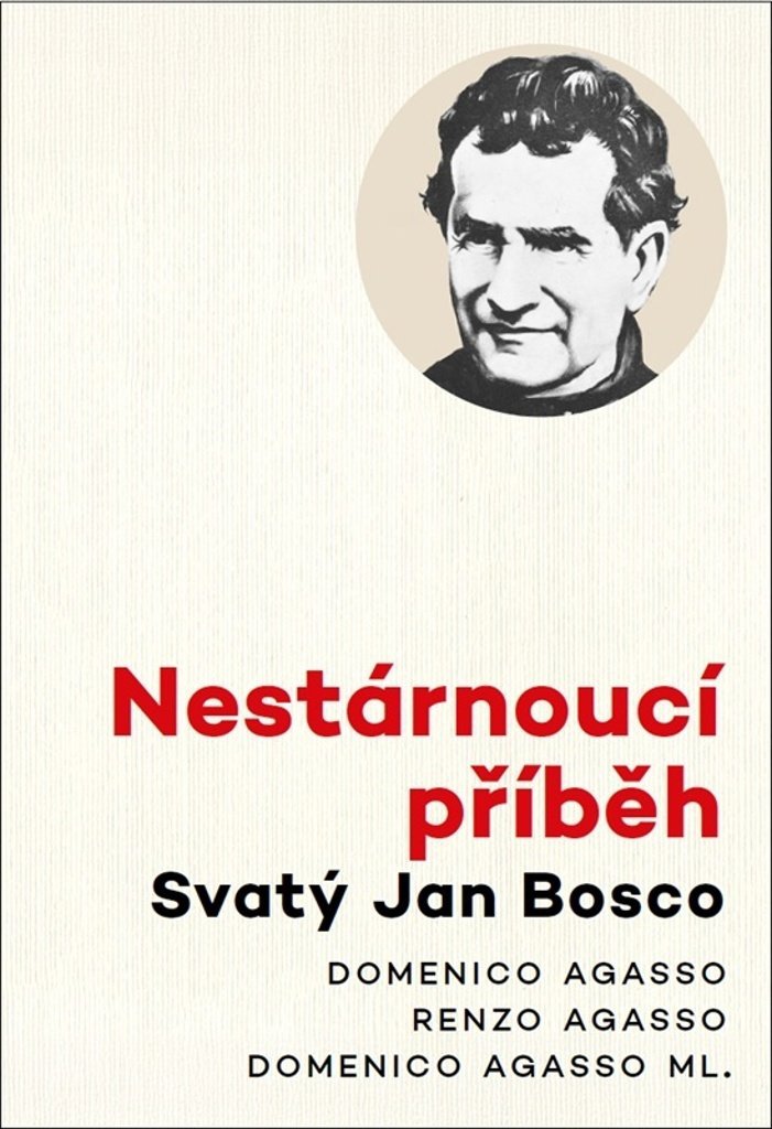 Nestárnoucí příběh: Svatý Jan Bosco