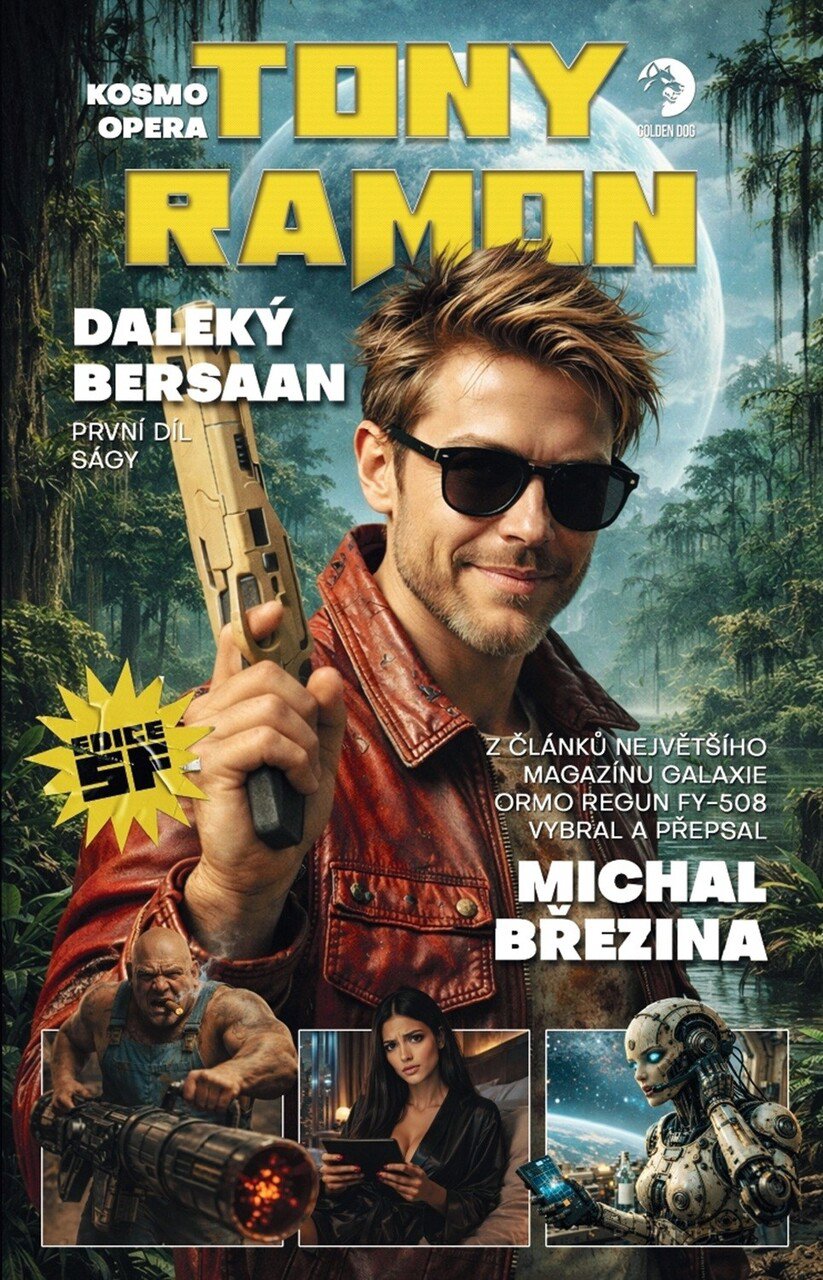 Kosmo opera Tony Ramon Daleký Bersaan: První díl ságy