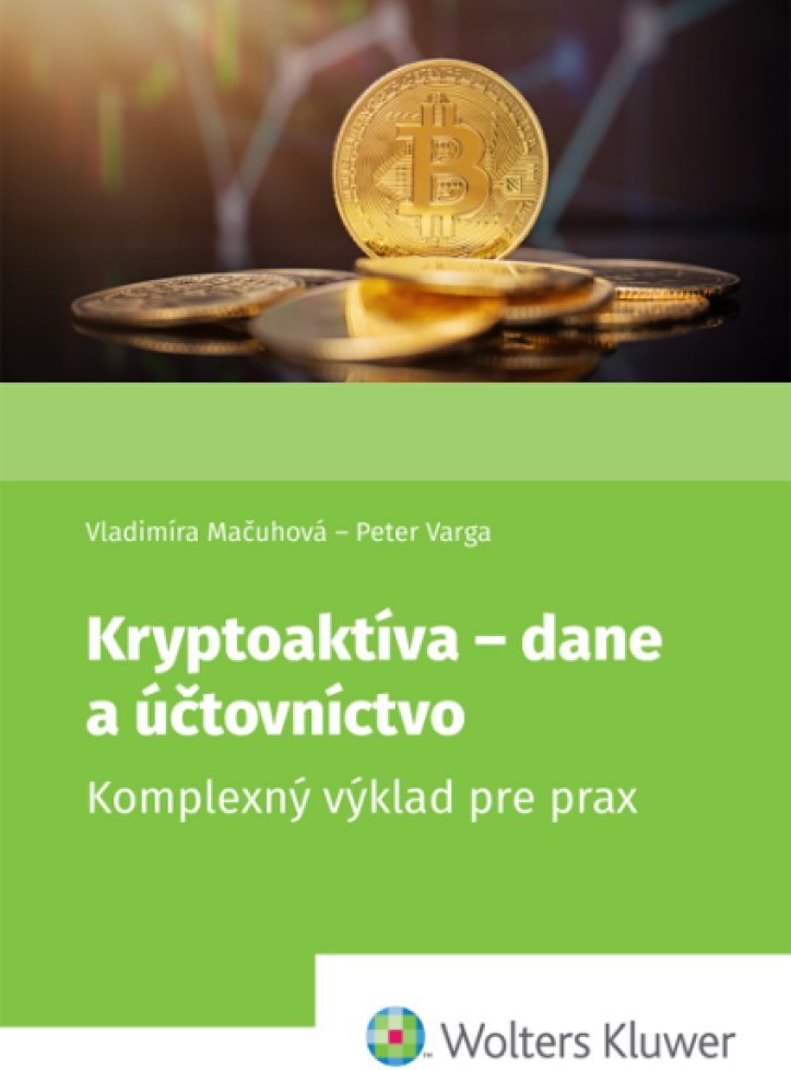 Kryptoaktíva Dane a účtovníctvo: Komplexný výklad pre prax