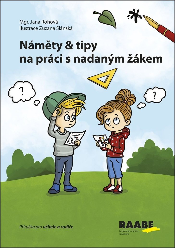 Náměty a tipy na práci s nadaným žákem: Příručka pro učitele a rodiče