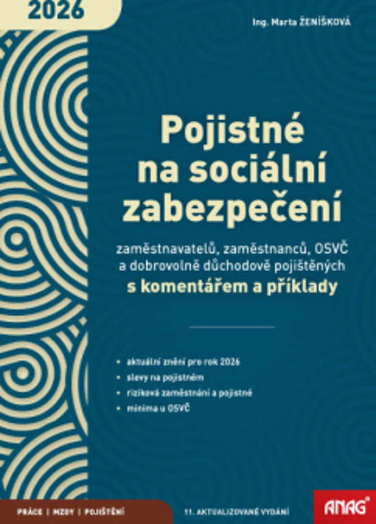 Pojistné na sociální zabezpečení 2026: zaměstnavatelů, zaměstnanců, OSVČ a dobrovolně důchodově poji