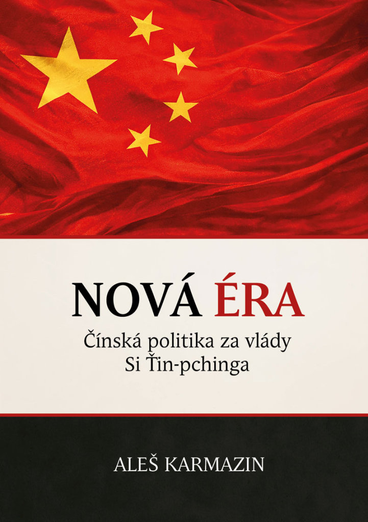 Nová éra: Čínská politika za vlády Si Ťin-pchinga