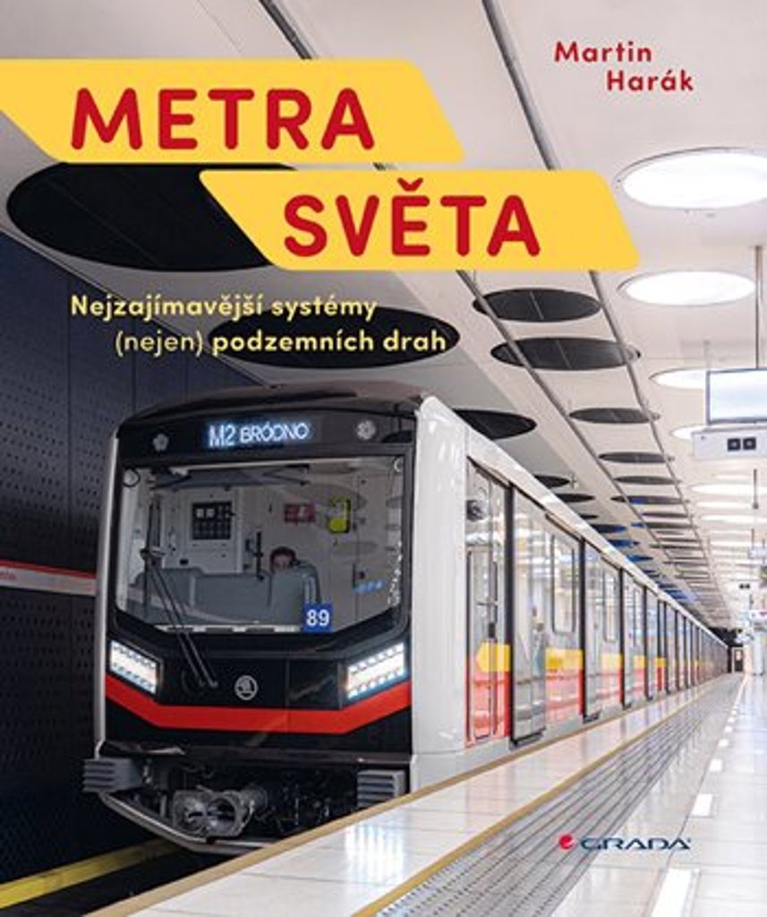 Metra světa: Nejzajímavější systémy (nejen) podzemních drah