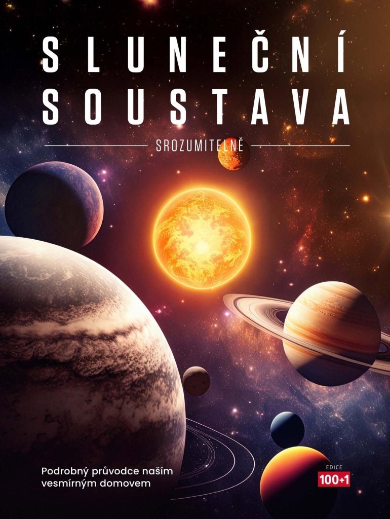 Sluneční soustava srozumitelně: Podrobný průvodce naším vesmírným domovem