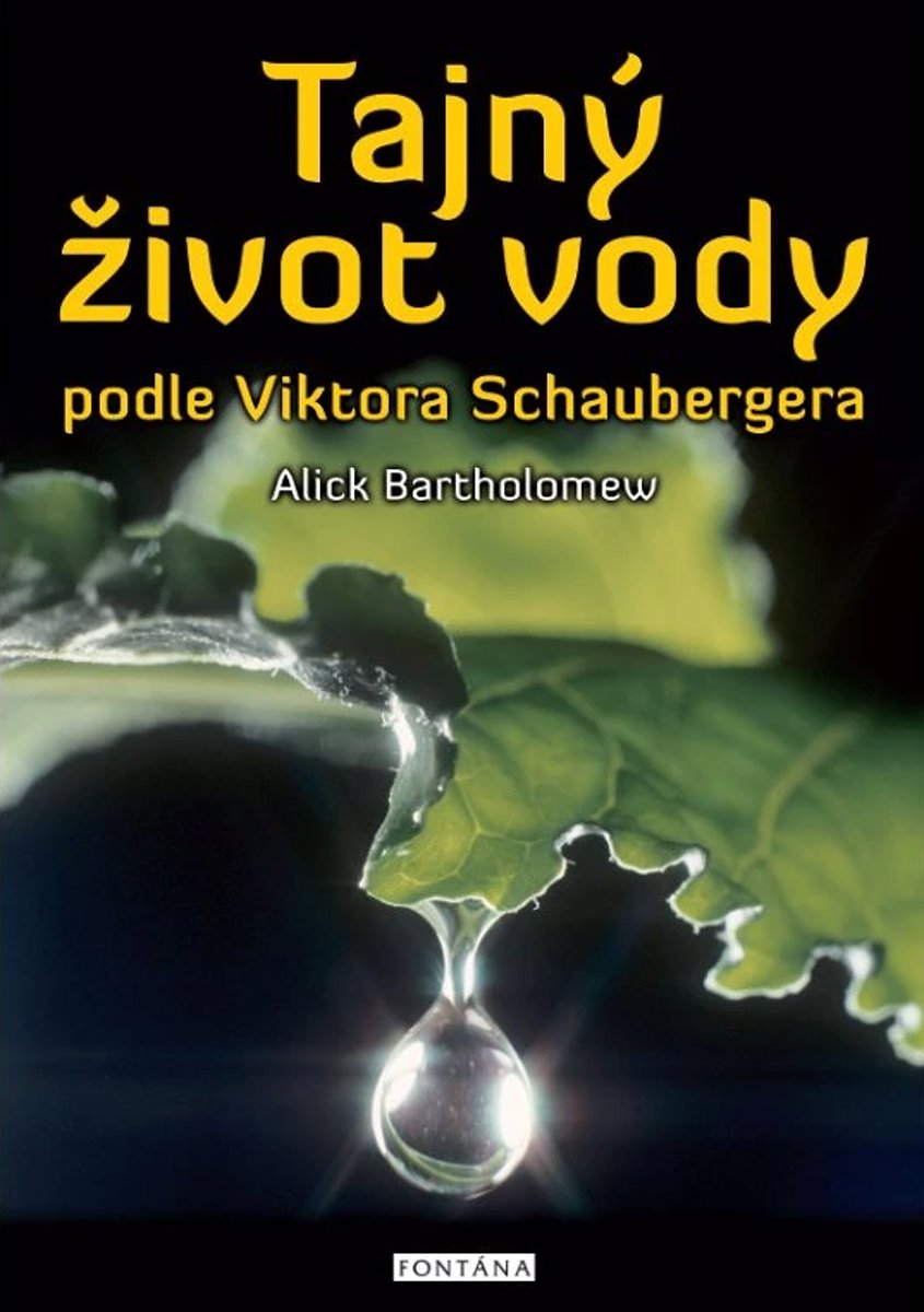 Tajný život vody: podle Viktora Schaubergera