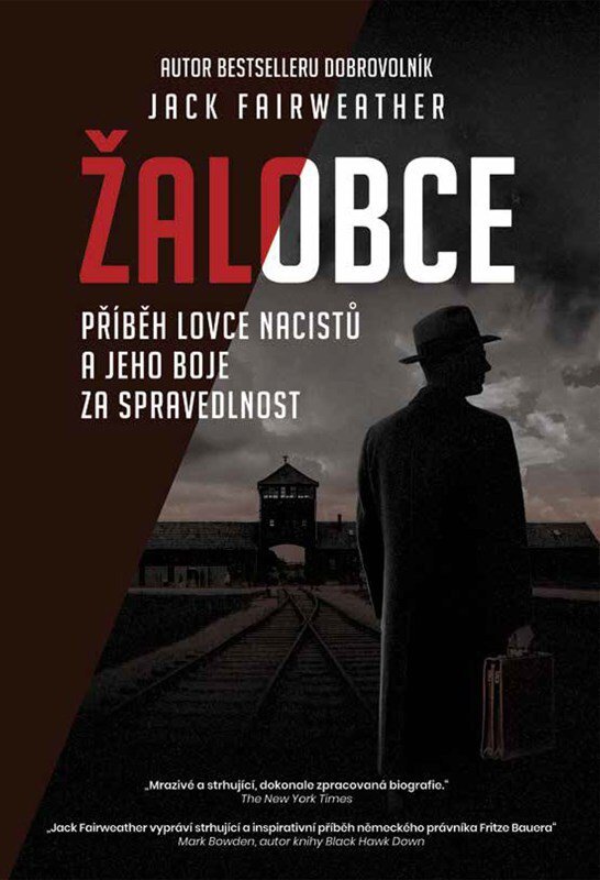 Žalobce: Příběh lovce nacistů a jeho boje za spravedlnost