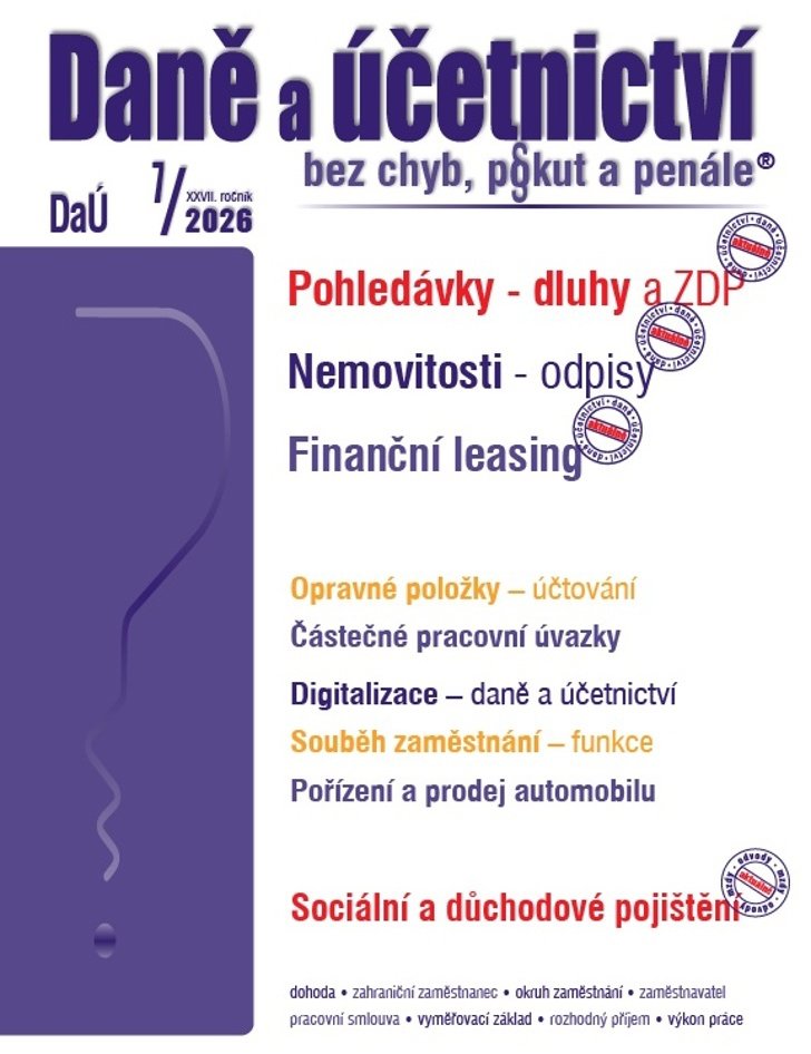 Daně a účetnictví bez chyb, pokut a penále 7/2026: Pohledávky – dluhy a ZDP, Nemovitosti – odpisy, F