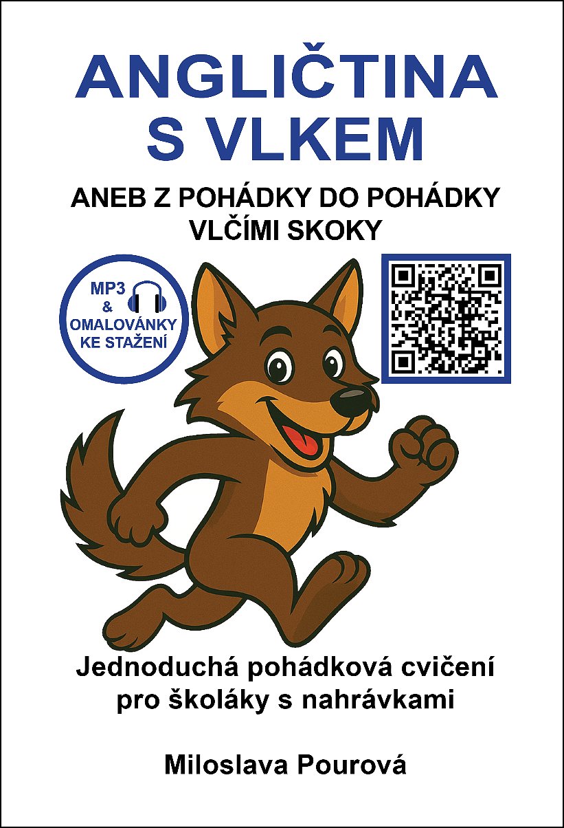 Angličtina s vlkem: aneb z pohádky do pohádky vlčím skokem