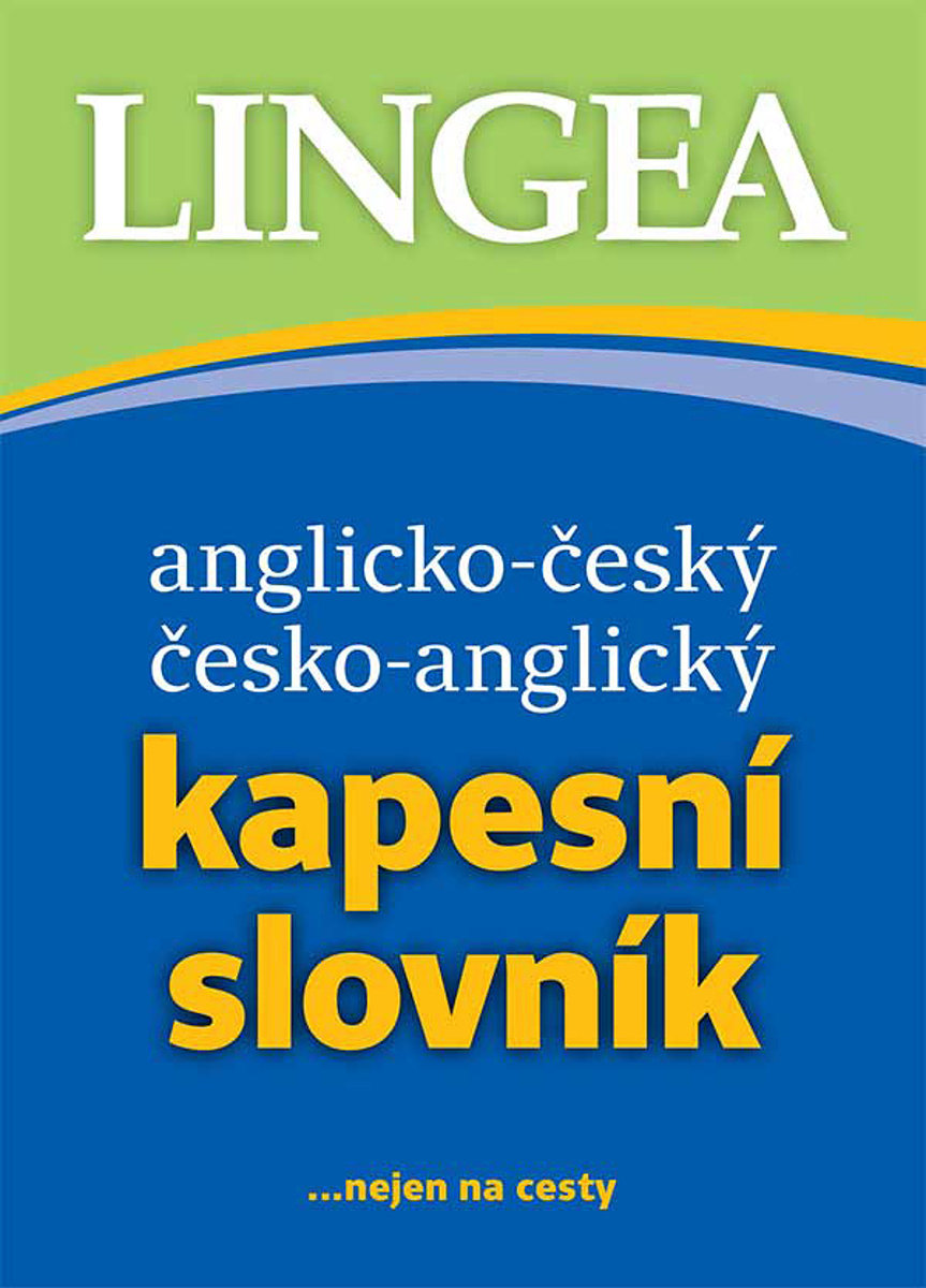 Anglicko-český česko-anglický kapesní slovník: ...nejen na cesty