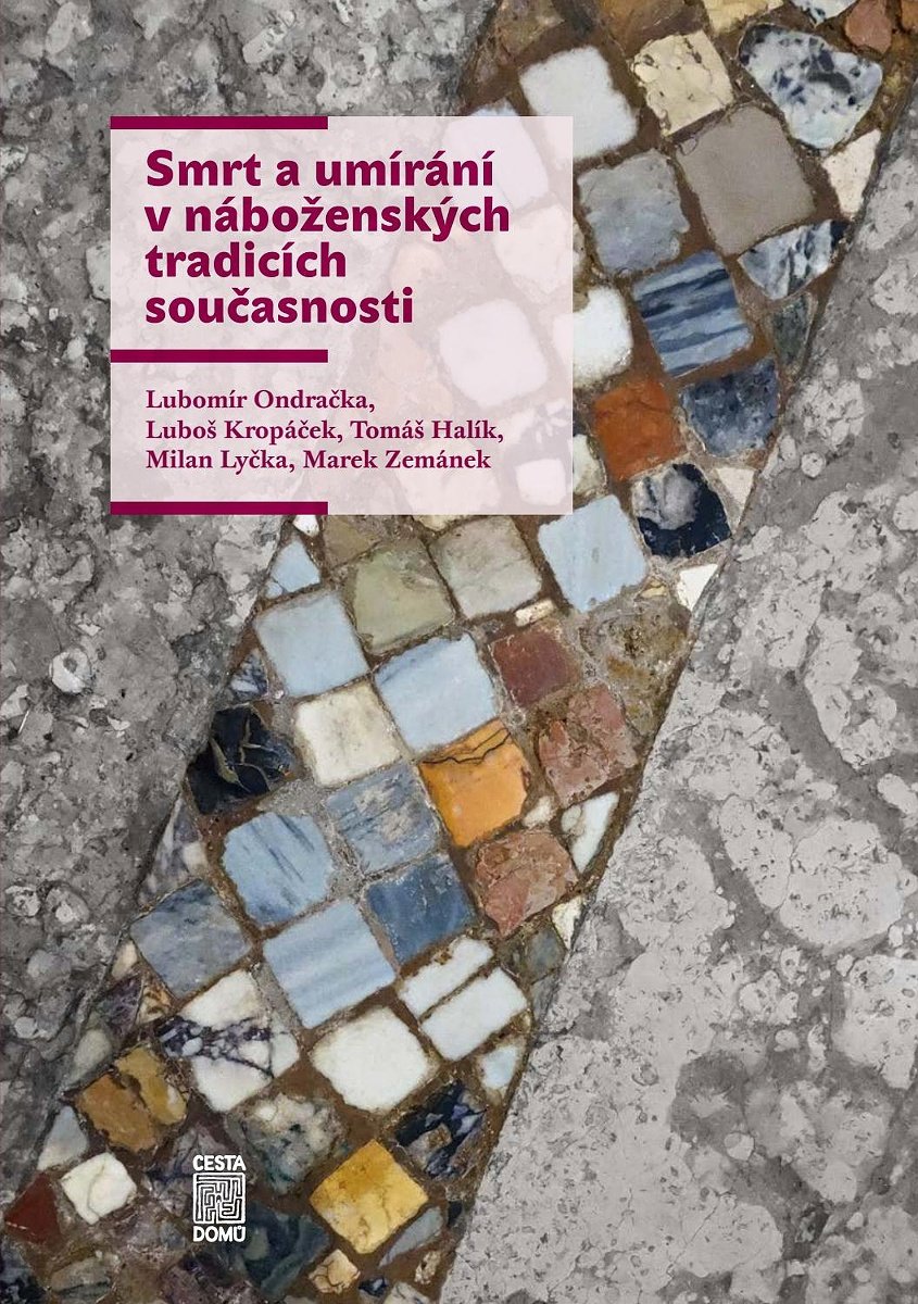 Smrt a umírání v náboženských tradicích současnosti