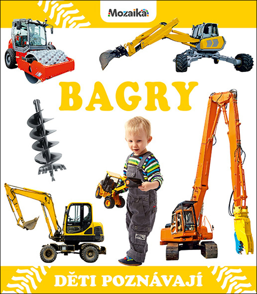 Bagry: Děti poznávají