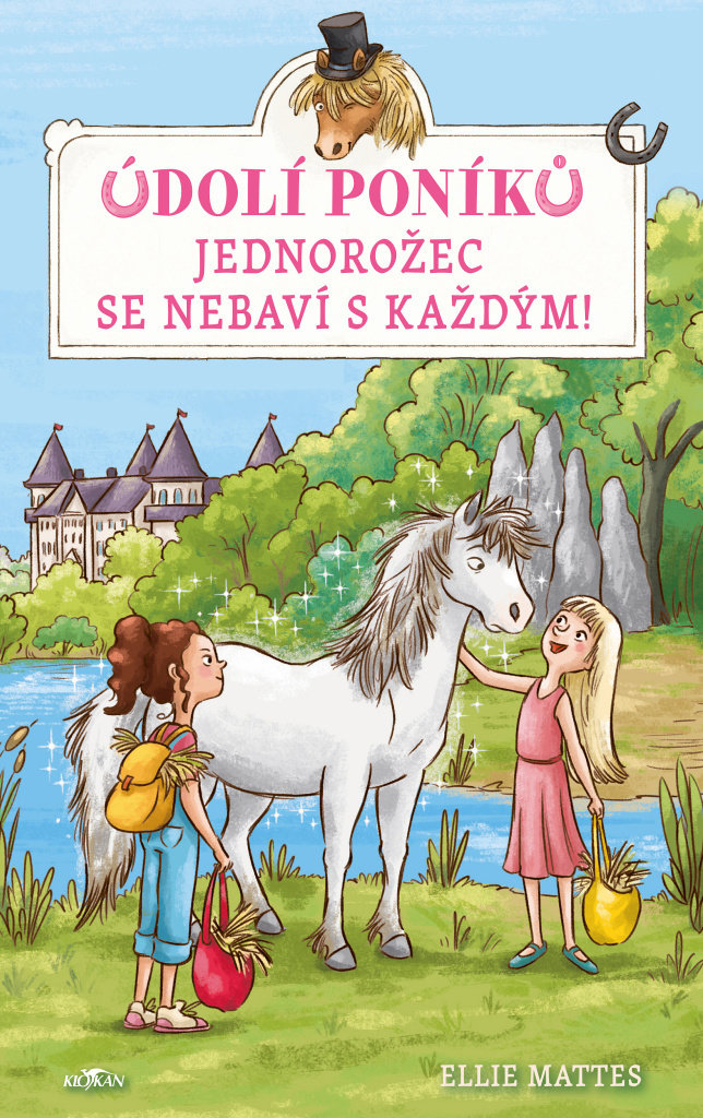 Údolí poníků Jednorožec se nebaví s každým!