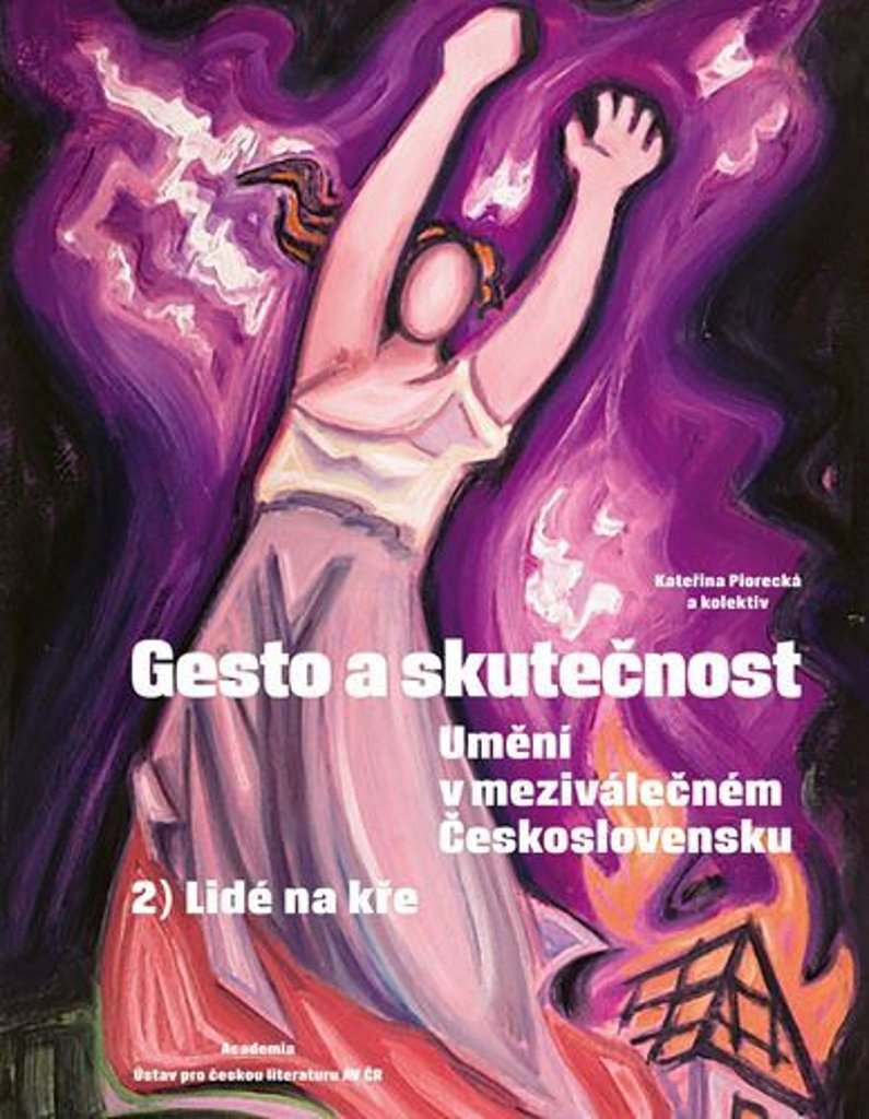 Gesto a skutečnost: Umění v meziválečném Československu