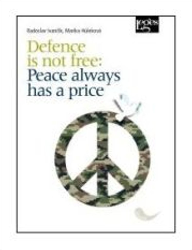 Defence is not free: Peace always has a price