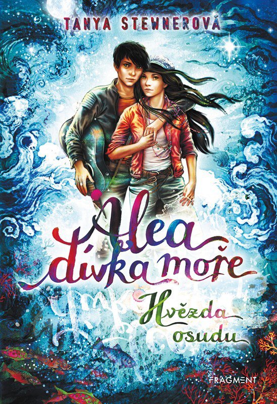 Alea dívka moře Hvězda osudu