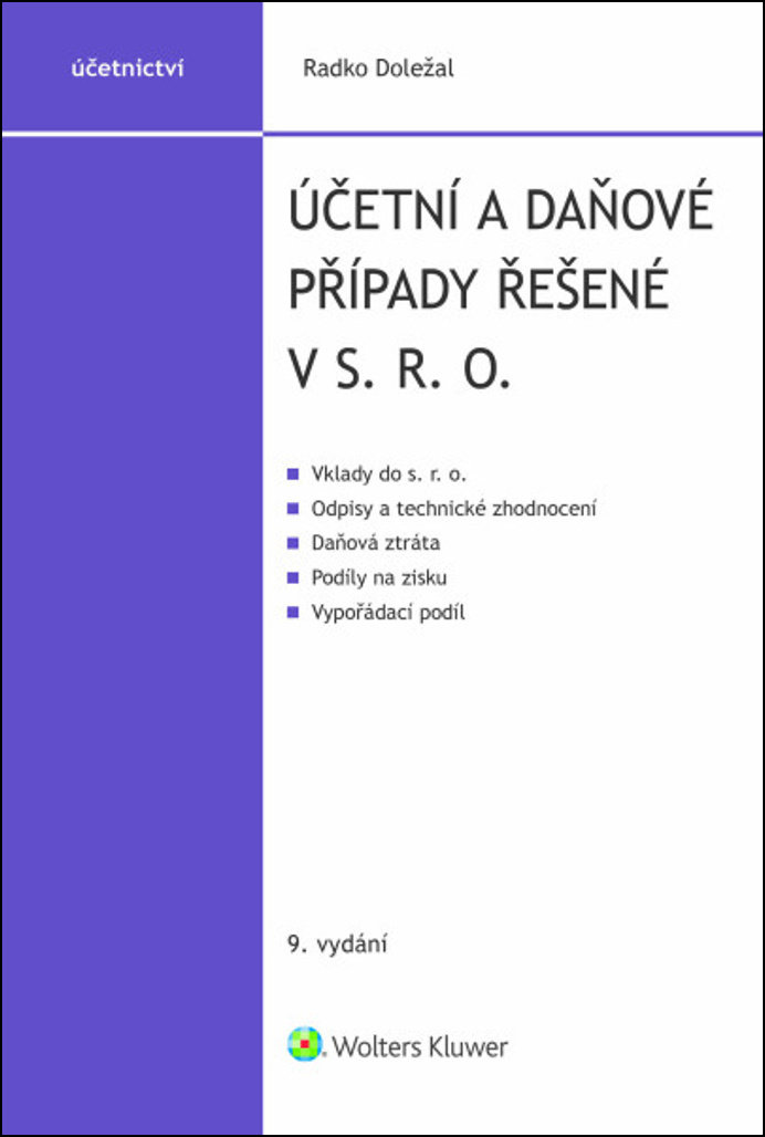 Účetní a daňové případy řešené v s. r. o.