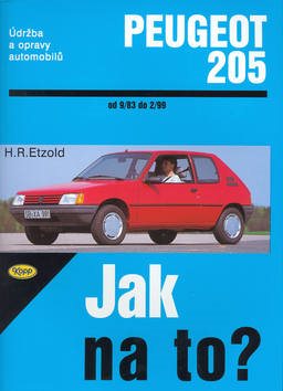 Peugeot 205 od 9/83 do 2/99: Údržba a opravy automobilů č. 6