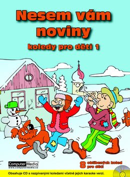 Nesem vám noviny + CD: Vánoční koledy pro děti 1