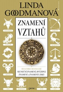 Znamení vztahů: Daší dílo autorky Slunečních znamení, Znamení lásky a Hvězdných znamení