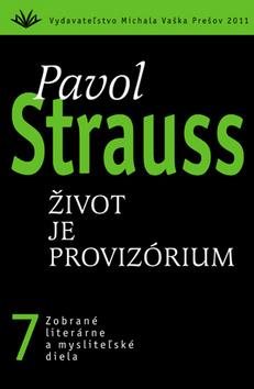 Život je provizórium: 7