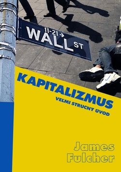 Kapitalizmus: Veľmi stručný úvod