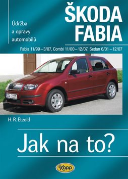 Škoda Fabia 11/99 - 3/07: Údržba a opravy automobilů č.75