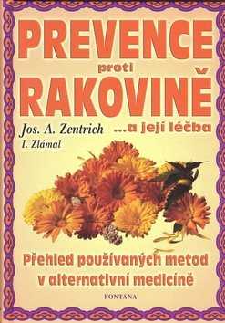 Prevence proti rakovině: ...a její léčba
