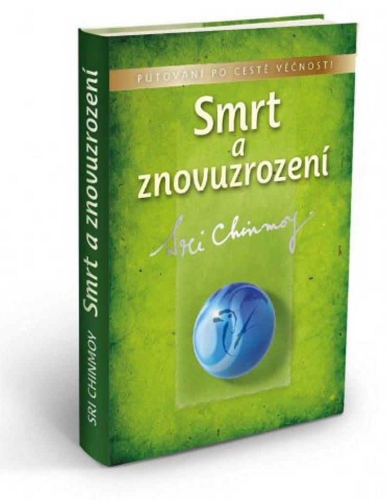 Smrt a znovuzrození: Putování po cestě věčnosti