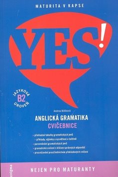 YES! Anglická gramatika: Cvičebnice, jazyková úroveň B2
