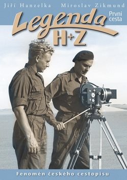 Legenda H+Z První cesta: Fenomén českého cestopisu