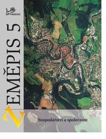 Zeměpis 5 Hospodářství a společnost