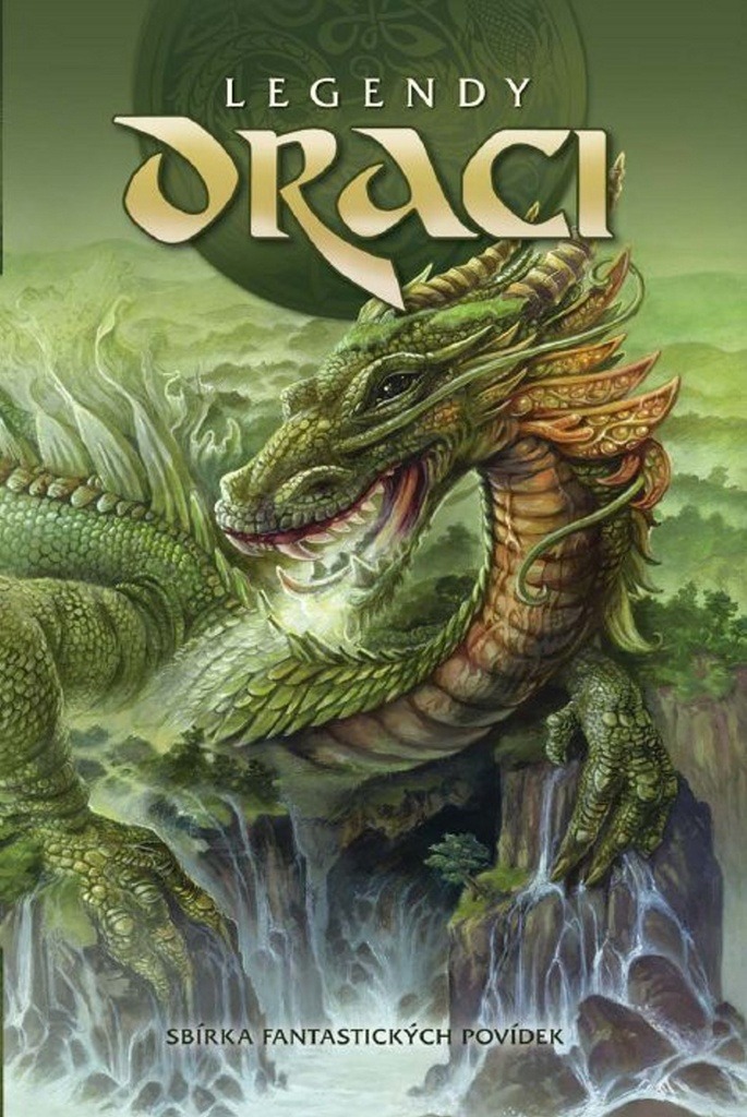 Legendy Draci: Sbírka fantastických povídek
