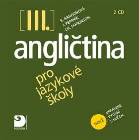 Angličtina pro jazykové školy III. 2CD: nové upravené vydání