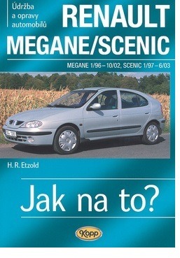 Renault Megane/Scenic 1/96 - 6/03: Údržba a opravy automobilů č. 32