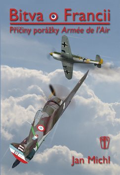 Bitva o Francii: Příčiny porážky L’Armée de l’Air