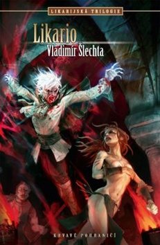 Likario: Likarijská trilogie, díl druhý