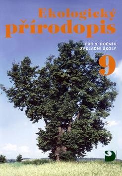 Ekologický přírodopis pro 9.ročník základní školy