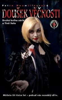 Doušek věčnosti: Druhá kniha série o Tině Salo
