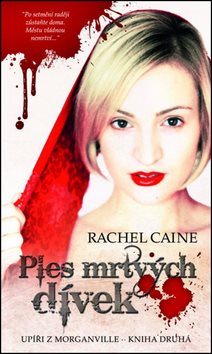 Ples mrtvých dívek: Upíři z Morganville, díl druhý