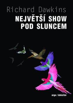 Největší show pod Sluncem: Důkazy evoluce