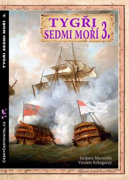 Tygři sedmi moří 3.: Francouzští korzáři 1764-1856