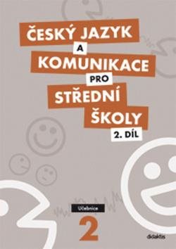 Český jazyk a komunikace pro SŠ 2: Učebnice